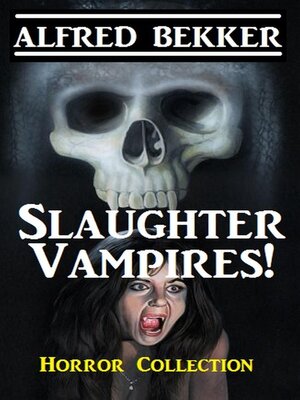 cover image of Slaughter Vampires!